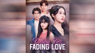 Fading Ties, Fading Love