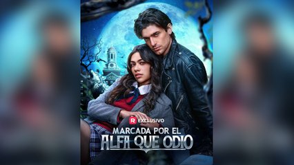 Marcada Por El Alfa Que Odio [doblado]