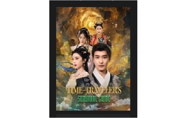 Time-Traveler's Survival Guide Full Chinese Drama - English Sub
