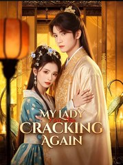 My Lady You Are Cracking Again- Drama FULL MOVIES ENGLISH SUB