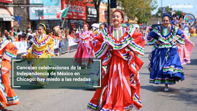 Cancelan celebraciones de la Independencia de México en Chicago: hay miedo a las redadas