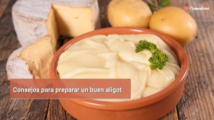 Consejos para preparar un buen aligot