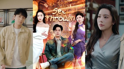 【See Through 】 Newest Chinese Drama 2025 #chinesedrama  #producer #shortdrama2025