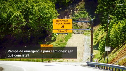 Rampa de emergencia para camiones: ¿en qué consiste?