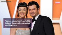 “Vamos a estar bien”: Así habló Orlando Bloom sobre su ruptura con Katy Perry