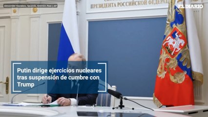 Putin dirige ejercicios nucleares tras suspensión de cumbre con Trump