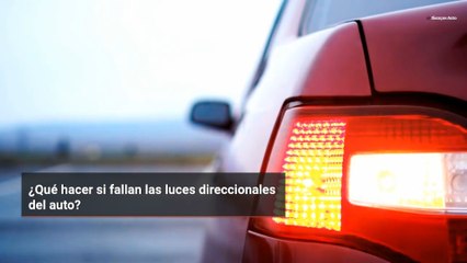 ¿Qué hacer si fallan las luces direccionales del auto?