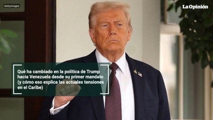 Qué ha cambiado en la política de Trump hacia Venezuela desde su primer mandato (y cómo eso explica las actuales tensiones en el Caribe)