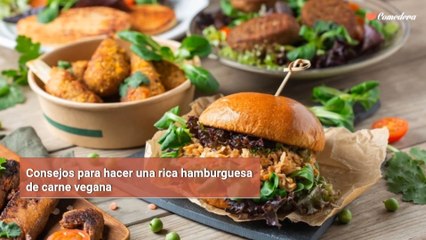 Consejos para hacer una rica hamburguesa de carne vegana