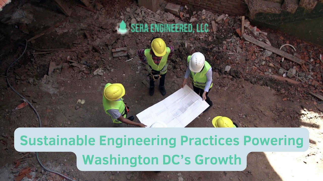 Sustainable Engineering Practices Powering Washington DC’s Growth