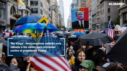 ‘No Kings’: Neoyorquinos saldrán este sábado a las calles para protestar contra el presidente Trump