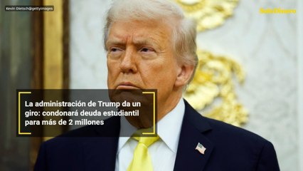 La administración de Trump da un giro: condonará deuda estudiantil para más de 2 millones
