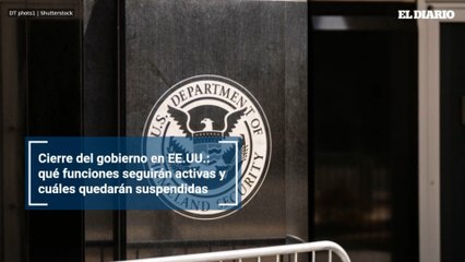 Cierre del gobierno en EE.UU.: qué funciones seguirán activas y cuáles quedarán suspendidas