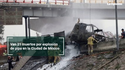 Van 21 muertos por explosión de pipa en la Ciudad de México
