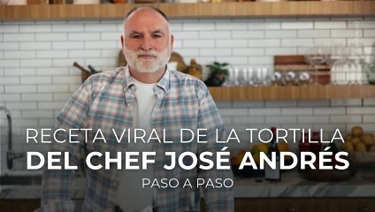 Receta viral de la tortilla del chef José Andrés paso a paso
