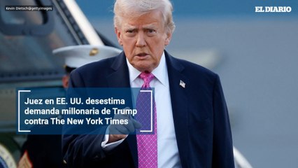 Juez en EE. UU. desestima demanda millonaria de Trump contra The New York Times