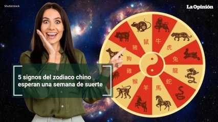 5 signos del zodiaco chino esperan una semana de suerte