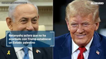 Netanyahu aclara que no ha acordado con Trump establecer un Estado palestino