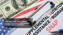 Recortes al SNAP 2025: millones perderán beneficios y supermercados advierten impacto económico