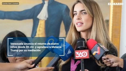 Venezuela anuncia el retorno de cuatro niños desde EE.UU. y agradece a Melania Trump por su mediación
