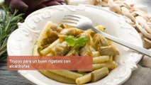 Trucos para un buen rigatoni con alcachofas
