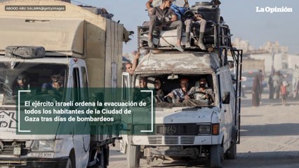 El ejército israelí ordena la evacuación de todos los habitantes de la Ciudad de Gaza tras días de bombardeos