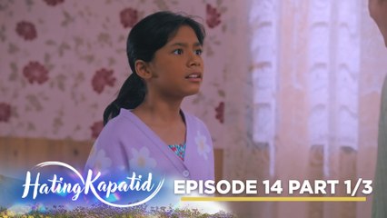 Hating Kapatid: Thalia, patuloy ang panggigisa kay Roselle! (Episode 14 - Part 1/3)PART_A