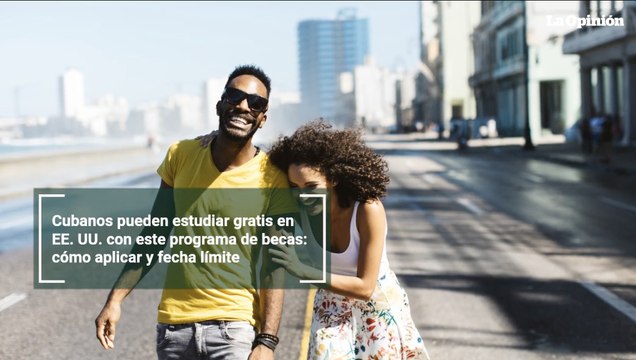 Cubanos pueden estudiar gratis en EE. UU. con este programa de becas: cómo aplicar y fecha límite