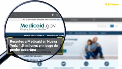 Recortes a Medicaid en Nueva York: 1.5 millones en riesgo de perder cobertura