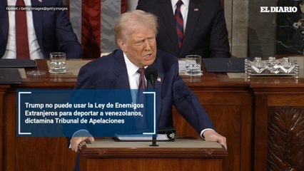 Trump no puede usar la Ley de Enemigos Extranjeros para deportar a venezolanos, dictamina Tribunal de Apelaciones