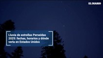 Lluvia de estrellas Perseidas 2025: fechas, horarios y dónde verla en Estados Unidos