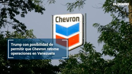 Trump con posibilidad de permitir que Chevron retome operaciones en Venezuela