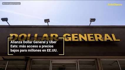 Alianza Dollar General y Uber Eats: más acceso a precios bajos para millones en EE.UU.
