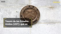 Tesoro de los Estados Unidos (UST): qué es