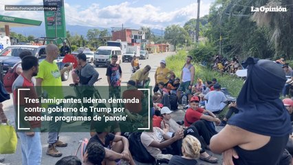 Tres inmigrantes lideran demanda contra gobierno de Trump por cancelar programas de ‘parole’