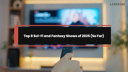 Top 8 Sci-Fi and Fantasy Shows of 2025 (So Far)