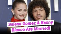 Selena Gomez And Benny Blanco Are Officially Married!
