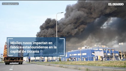 Misiles rusos impactan en fábrica estadounidense en la capital de Ucrania