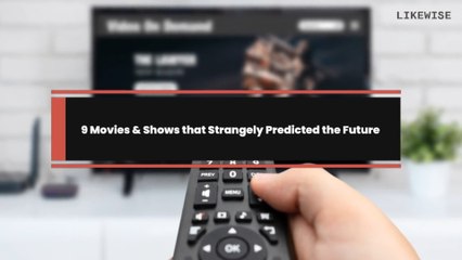 9 Movies & Shows that Strangely Predicted the Future