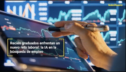 Recién graduados enfrentan un nuevo reto laboral: la IA en la búsqueda de empleo