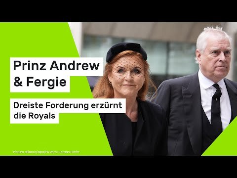 Prinz Andrew & Fergie: Dreiste Forderung erzürnt die Royals