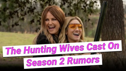 Here's What 'The Hunting Wives' Cast Just Said About Those Season 2 Rumors!
