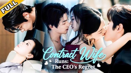 Contract Wife Runs The CEO’s Regret