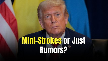 Fears for Trump's health: mini-strokes, fresh bruises