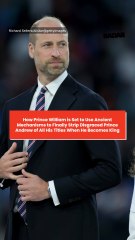 How Prince William is Set to Use Ancient Mechanisms to Finally Strip Disgraced Prince Andrew of All His Titles When He Becomes King
