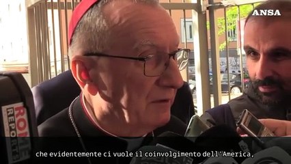 Parolin: "Sforzo pace Santa Sede soprattutto su lato umanitario"