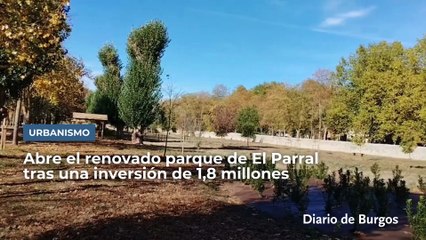 Abre en Burgos el renovado parque del Parral tras una inversión de 1,8 millones