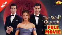 The Wolf Queen in Human Guise - Full Movie HD - Drama ShortFilms Hot