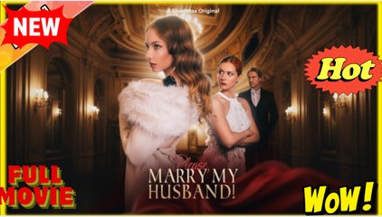 Please, Marry My Husband #dailyshorts