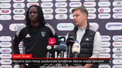 Joseph Nonge: Hocamız beni nerede oynatmak isterse orada oynarım